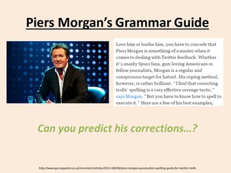 Piers Morgan & Grammar