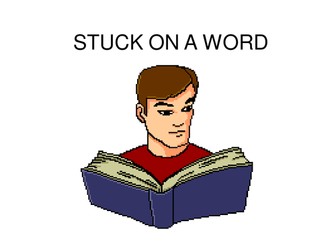 Stuck on a word ?  strategies to help