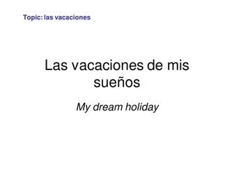 Vacaciones de mis suenos