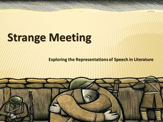 Strange Meeting - Exploring Speech