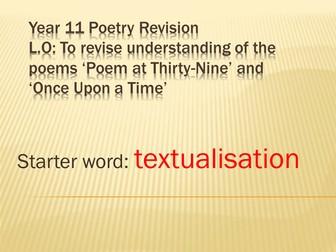 Poem at 39 and Once upon a time Section C PPT
