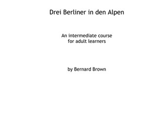 Drei Berliner in den Alpen