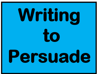 Writing to Persuade - Unit of Work