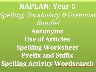 NAPLAN: Year 5 Spelling, Vocabulary & Grammar Bundle