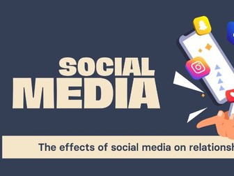Social Media - The effects on social media on relationships