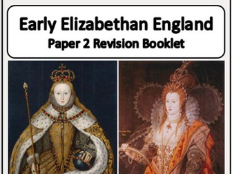 GCSE History Edexcel Early Elizabethan England Revision booklet