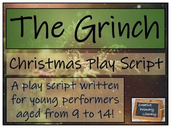 KS2 / KS3 Drama - The Grinch Play Script (Christmas Play)
