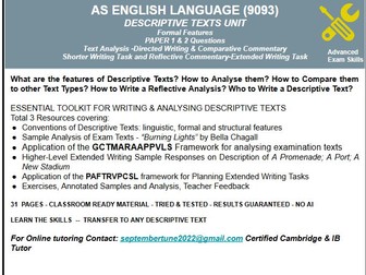 DESCRIPTIVE TEXTS UNIT : CAIE AS ENGLISH LANG (9093)
