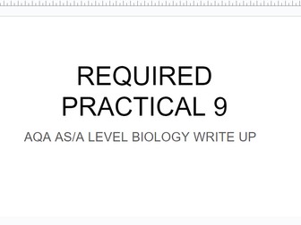 A LEVEL AQA BIOLOGY REQUIRED PRACTICAL 9