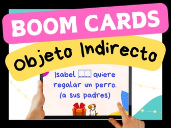 Spanish Indirect Object Pronoun | Interactive Activity | Digital Task Boom Cards