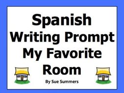 Spanish House My Favorite Room Writing Prompt - Mi Cuarto Favorito