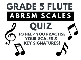 ABRSM Grade 5 Flute Scales Quiz
