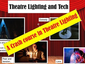 Theatre Lighting/Tech Lesson