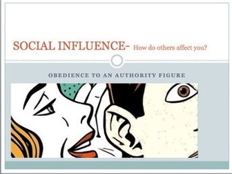 GCSE Psychology Edexcel- Social influence (Obedience to an authority figure)