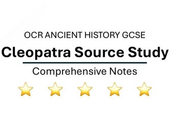 Cleopatra Notes - OCR Ancient History GCSE