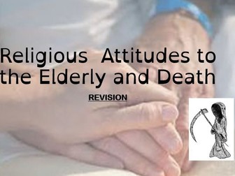 AQA Religious Studies B GCSE Elderly and Death Revision