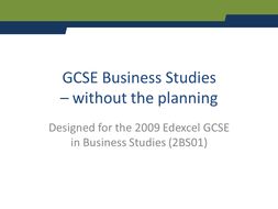 GCSE Business Studies - without the planning