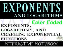 Exponents and Logarithms Interactive Notebook Graphic Organizer, Notes and Practice problems