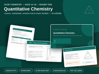Quantitative Chemistry & Moles – AQA GCSE Chemistry Editable Lesson Bundle