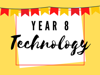 Year 8: Technology WFH