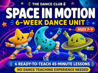 Space in Motion: 6-Week KS2 Dance Unit