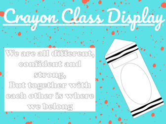 Transition Class Display - Crayon Box