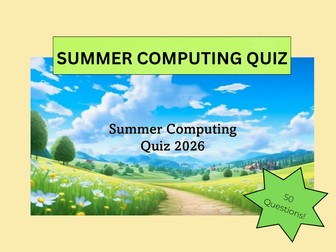 End of Term Summer Computing Quiz 2026