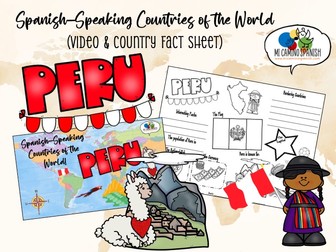 Spanish-Speaking Countries - PERU (Country Fact Sheet & VIDEO)