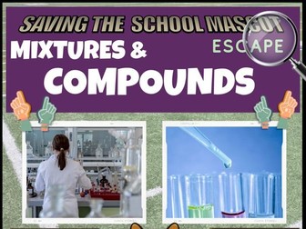 Science Mixtures and Compounds Escape Room