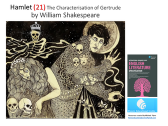 A Level Literature: (21) Hamlet – The Characterisation of Gertrude