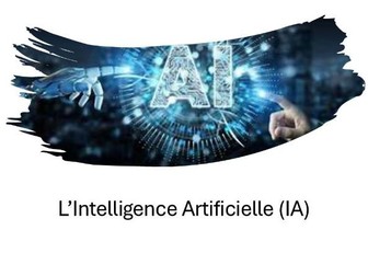 Technologies : lntelligence Artificielle (IA)