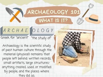 Archaeology 101: What is Archaeology?