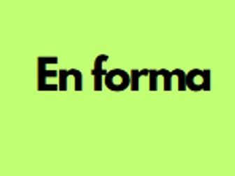Low Stakes Quizzes Y9 Spanish - En forma