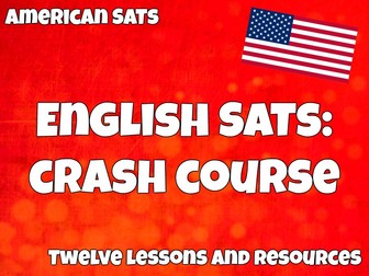 American SAT English Crash Course: Optional Essay, Writing & Language, Reading