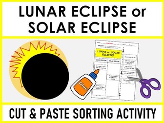 Lunar Eclipse or Solar Eclipse | Cut and Paste Sorting Activity