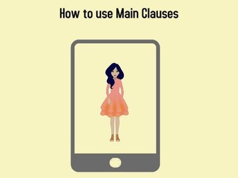 How to use Main Clauses