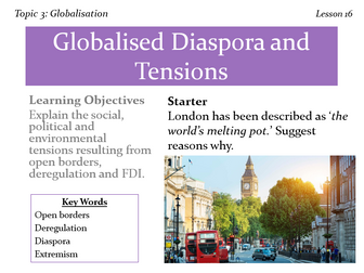 16 – Globalised Diaspora and Tensions (Globalisation, Edexcel, A level)