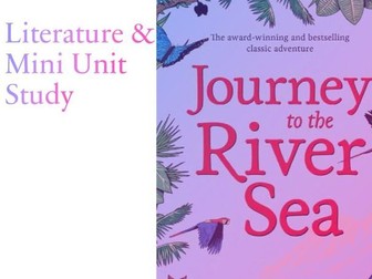 Journey to the River Sea - Full Book Study  & Mini Unit Study