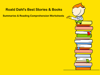 Roald Dahl's Best Stories & Books - Summaries & Reading Comprehension Worksheets (SAVE 50%)