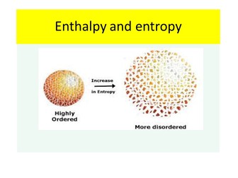 OCR A-level Chemistry - Enthalpy and entropy