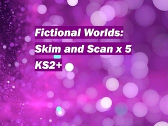 Fictional Worlds: Skim and Scan