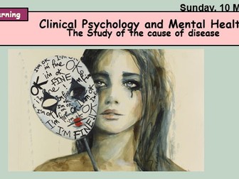 AQA PSYCHOLOGY - NEW SPEC Clinical Psychology and Mental Health All Lessons