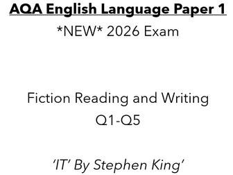 NEW 2026 AQA English Lang P1 - Fiction - Stephen King's IT