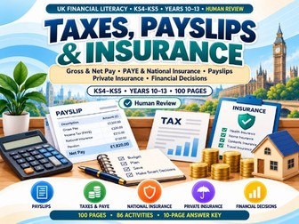 Taxes, Payslips, PAYE & Insurance Workbook | KS4–KS5 | 100 Pages