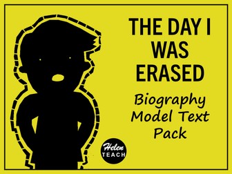 The Day I Was Erased Biography Example Text Pack