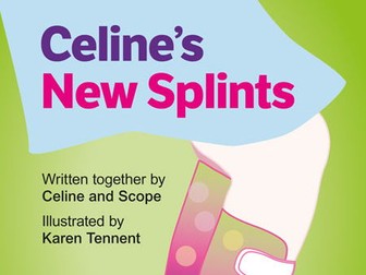 Celine’s New Splints storybook