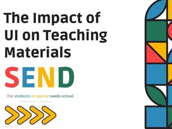 The Impact of UI on Teaching Materials for SEND Students