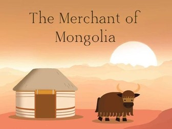 The Merchant of Mongolia, Years 5 and 6, Stories from other Cultures