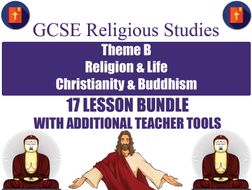 GCSE Christianity & Buddhism - Religion & Life (17 Lessons)