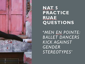 National 5: Practice Mini RUAE - 'Men en pointe'
